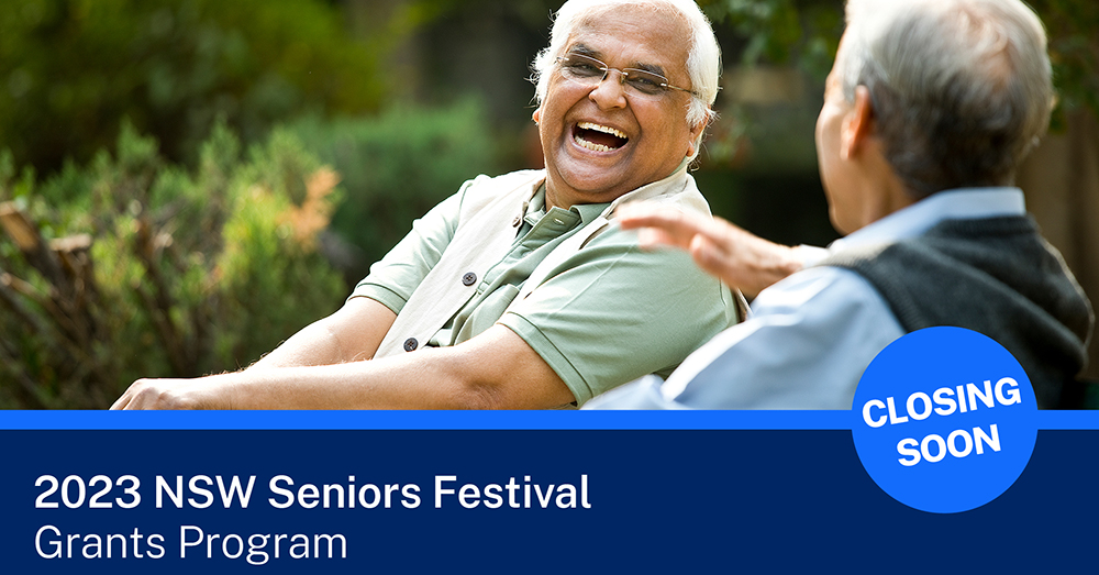 Apply for a 2023 NSW Seniors Festival Grant today LGNSW
